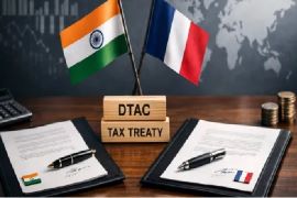 India-France DTAA Amendment: A Major Step Towards Investment, Transparency, and Tax Certainty